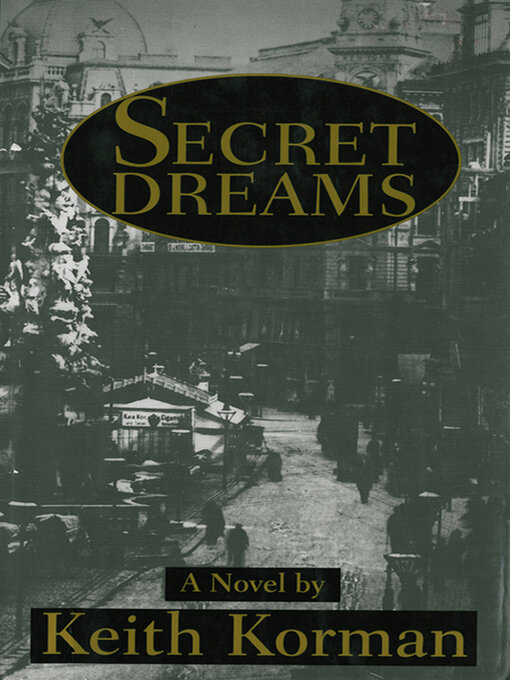 Title details for Secret Dreams by Keith Korman - Available